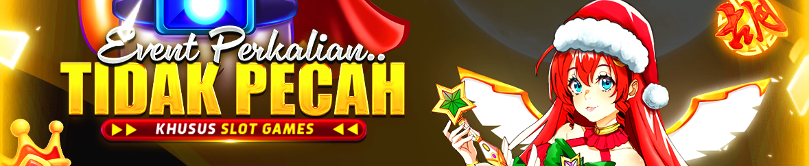 EVENT PERKALIAN TIDAK PECAH